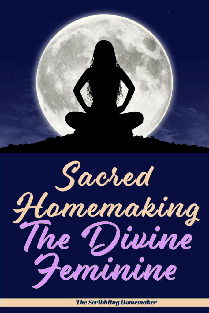 The divine feminine in homemaking